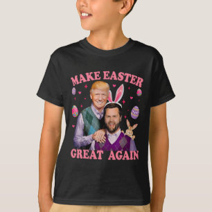 Make Easter Great Again Trump Vance Bunny Hunt T-Shirt