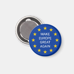 Make Europe Great Again EU flag round magnet