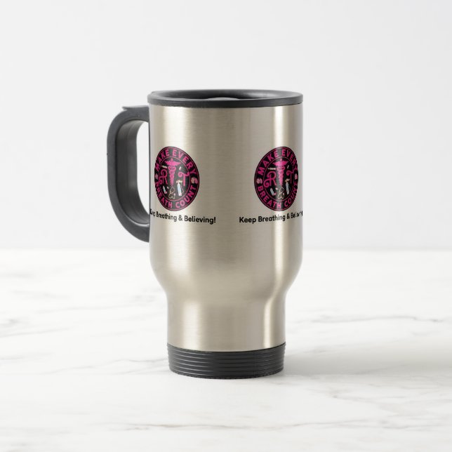 Make Every Breath Count  Travel Mug (Front Left)