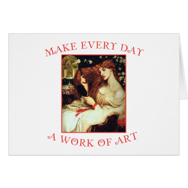 Make Every Day a Work of Art (Front Horizontal)