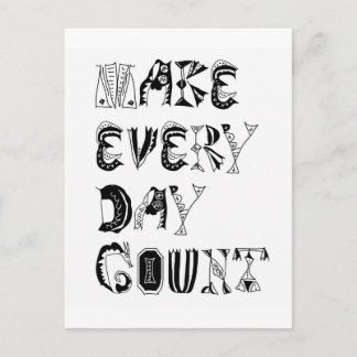 Make Every Day Count Postcard