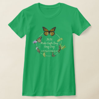 Make Every Day Earth Day 2026 T-Shirt