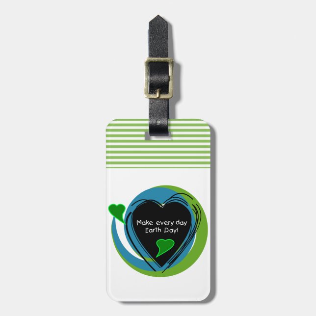 Make Every Day Earth Day Luggage Tag (Front Vertical)