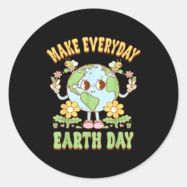 Make Every Day Earth Day Save Planet Environmental Classic Round Sticker (Front)