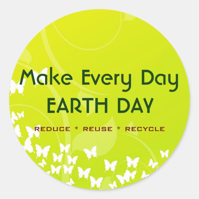 Make Every Day EARTH DAY Stickers (Front)