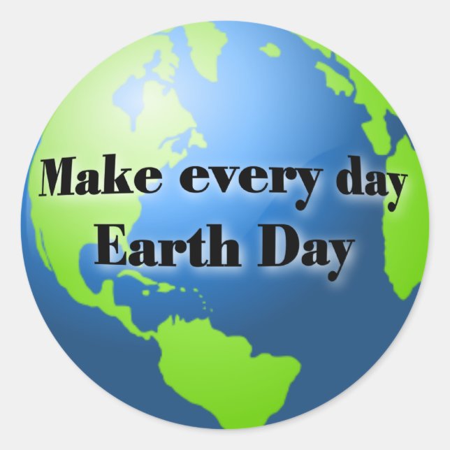 Make every day Earth Day stickers (Front)