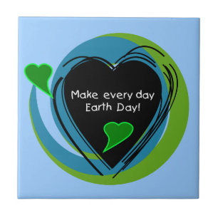 Make Every Day Earth Day Tile