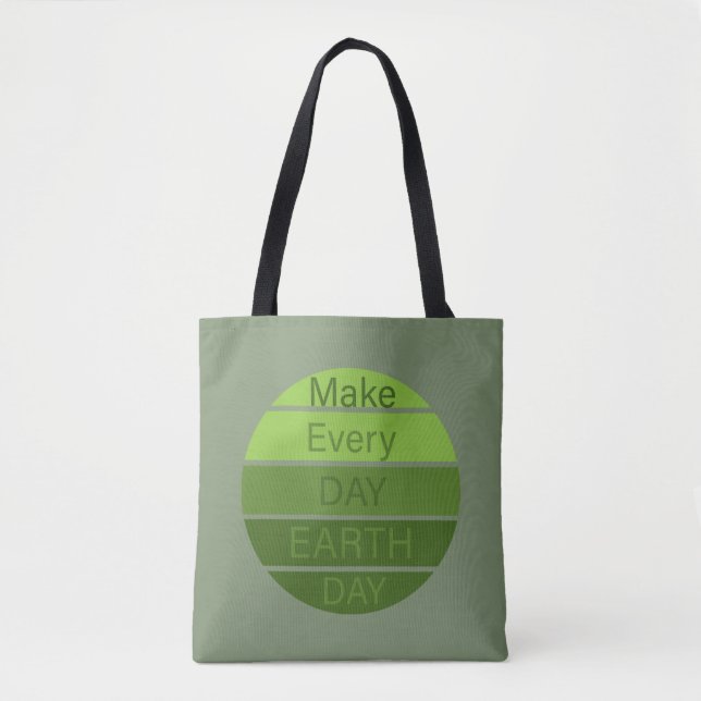Make every day earth day tote bag (Front)