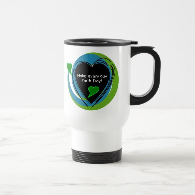 Make Every Day Earth Day Travel Mug (Right)