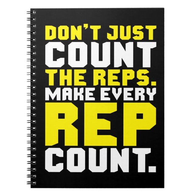 Make Every Rep Count - Workout Motivational Spiral Notebook (Front)