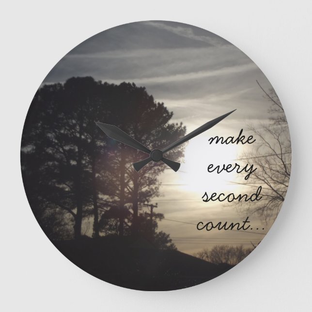 Make Every Second Count Large Clock (Front)