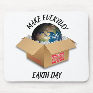 MAKE EVERYDAY EARTH DAY MOUSE PAD
