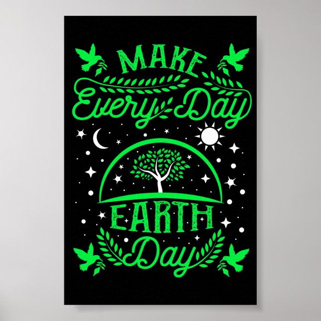 Make Everyday Earth Day Poster (Front)