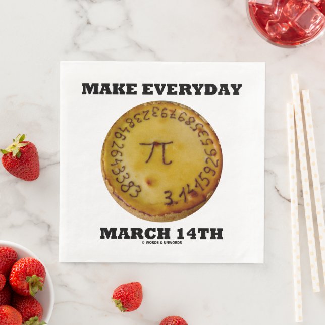 Make Everyday March 14th Pi Pie Math Geek Humour Napkin (Insitu)