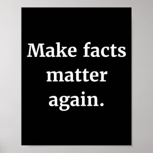 Make Facts Again Sticker  Poster