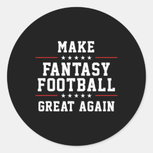 Make Fantasy Football Great Again Classic Round Sticker