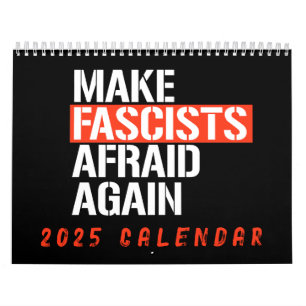 Make Fascists Afraid Again Calendar