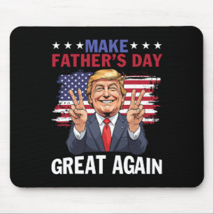 Make Father's Day Great Again Trump Patriotic Dadd Mouse Pad