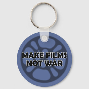 Make Films Not War Key Ring