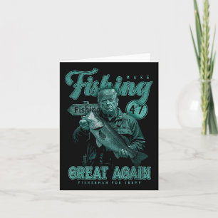 Make Fishing Great Again Funny B Fishing Donald Tr Card