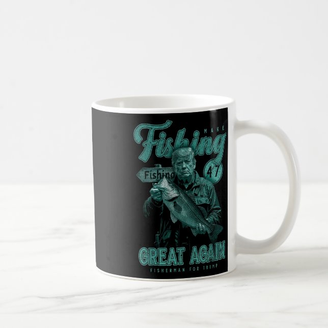 Make Fishing Great Again Funny B Fishing Donald Tr Coffee Mug (Right)