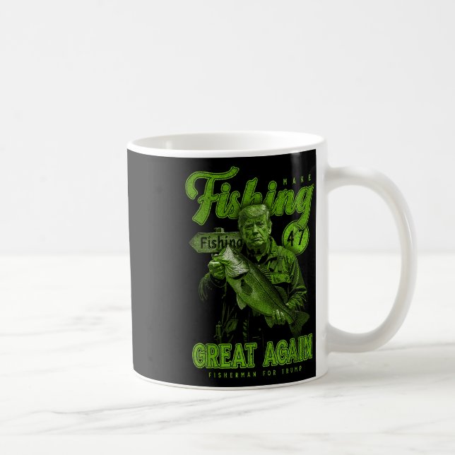 Make Fishing Great Again Funny B Fishing Donald Tr Coffee Mug (Right)