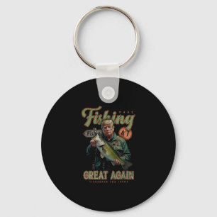 Make Fishing Great Again Funny B Fishing Donald Tr Key Ring