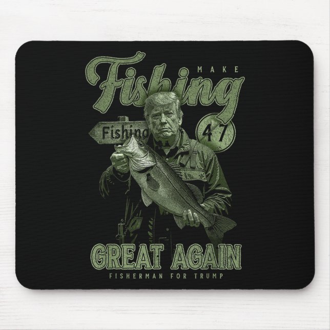 Make Fishing Great Again Funny B Fishing Donald Tr Mouse Pad (Front)