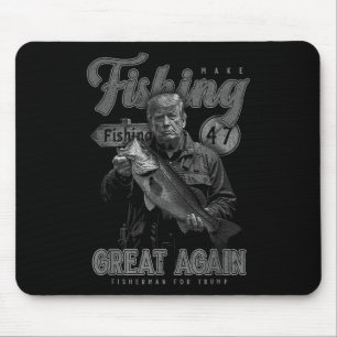 Make Fishing Great Again Funny B Fishing Donald Tr Mouse Pad