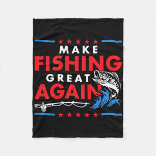 Make Fishing Great Again Funny Fisherman Fisher Fleece Blanket