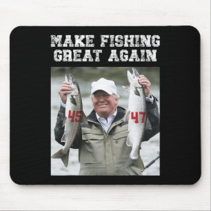 Make Fishing Great Again Trump 2024 Mouse Pad