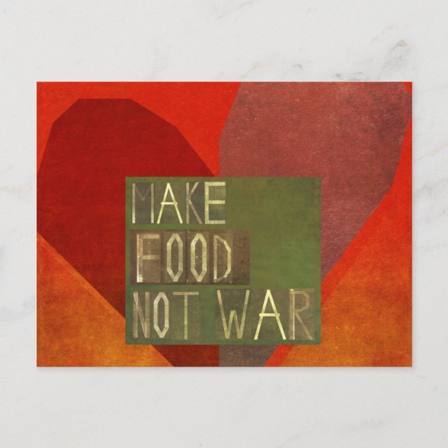 Make Food Not War Postcard (Front)