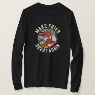  Make Fries Great Again T-Shirt: Cartoon Donald  T-Shirt