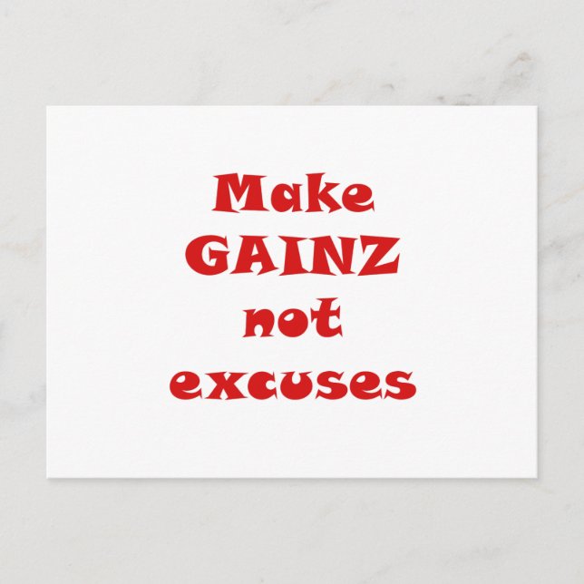 Make Gainz not Excuses Postcard (Front)