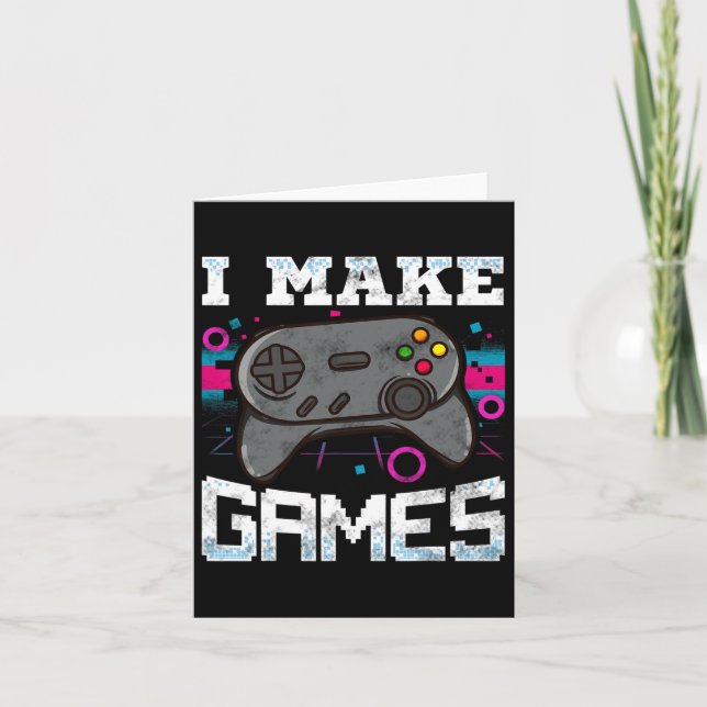 Make Games For Video Game Developer Gift  Card (Front)