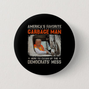 Make Garbage Great Again Garbage For Trump 2024  6 Cm Round Badge