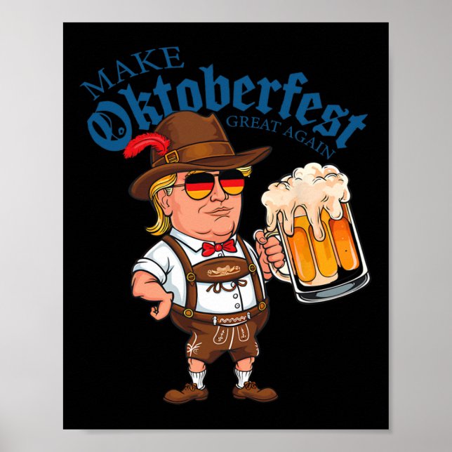 Make Great Again Funny Trump Drink Beer Mug Gift  Poster (Front)