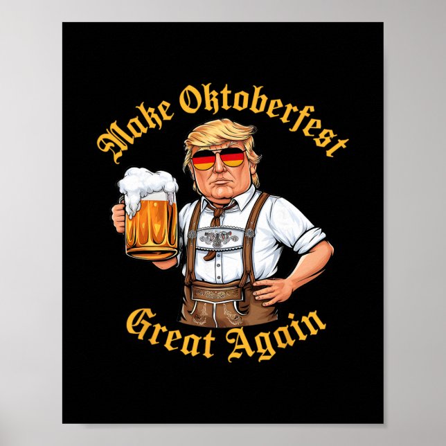 Make Great Again Funny Trump Drink Beer Prost  Poster (Front)