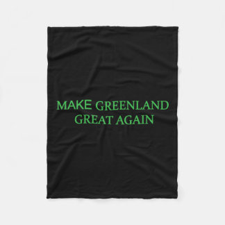 Make Greenland Great Again Green Trump Meme Mens Fleece Blanket