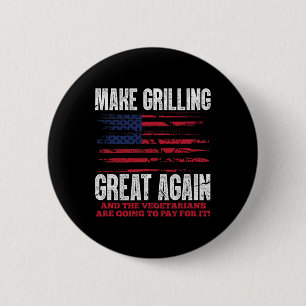 Make Grilling Great Again Funny Trump Bbq Pit Mast 6 Cm Round Badge