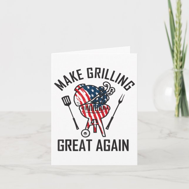 Make Grilling Great Again Trump Bbq Funny Grilling Card (Front)
