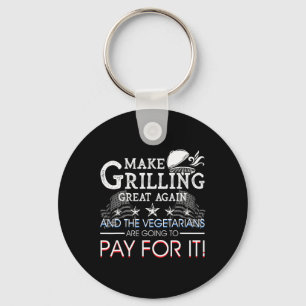 Make Grilling Great Again Trump Bbq Pit Master Gri Key Ring