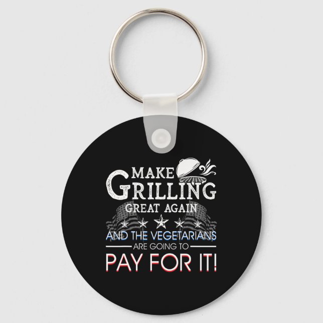 Make Grilling Great Again Trump Bbq Pit Master Gri Key Ring (Front)