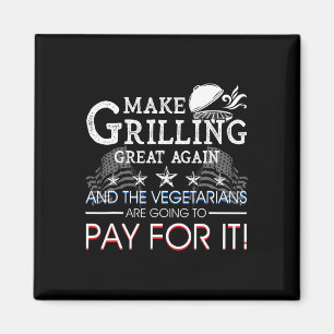 Make Grilling Great Again Trump Bbq Pit Master Gri Magnet