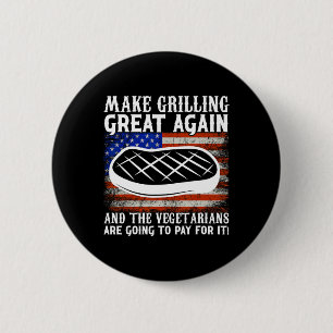 Make Grilling Great Again Usa Trump Bbq Rbecue Smo 6 Cm Round Badge