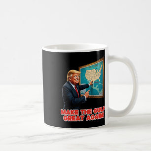 Make Gulf Great Again Funny Trump Welcome To Ameri Coffee Mug
