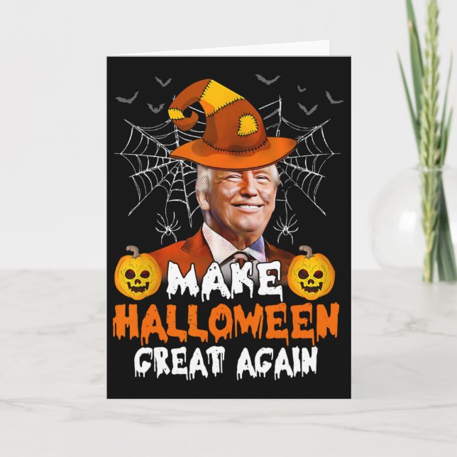 Make Halloween Great Again Funny Trump Jack O Lant Card (Front)