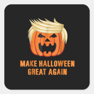 Make Halloween Great Again Funny Trumpkin Classic  Square Sticker