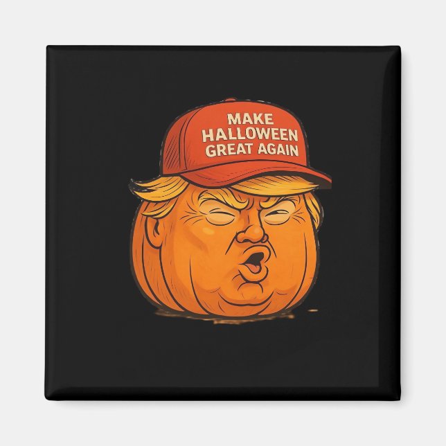 Make Halloween Great Again – Funny Trumpkin Slogan Magnet (Front)