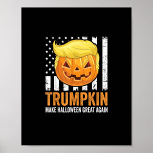 Make Halloween Great Again Trumpkin Funny Hair Pum Poster